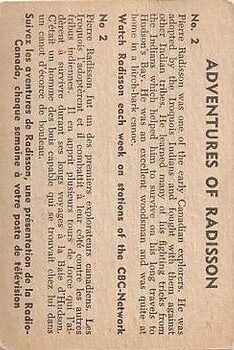 1957 Adventures of Radisson | 2 Pierre Radisson was one of the early Canadian